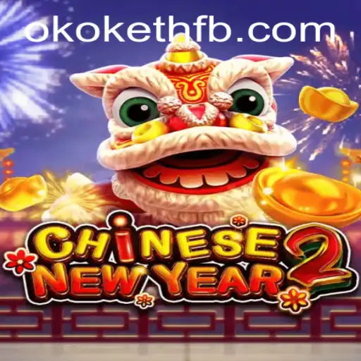 CHINESENEWYEAR2: Um Novo Capítulo no Mundo dos Jogos com okoketh
